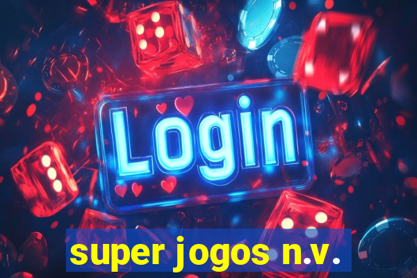 super jogos n.v.